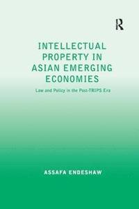 bokomslag Intellectual Property in Asian Emerging Economies