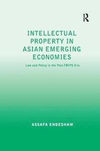 bokomslag Intellectual Property in Asian Emerging Economies