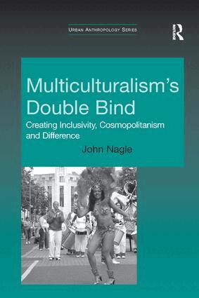 John Nagle - Multiculturalism's Double-Bind, Häftad