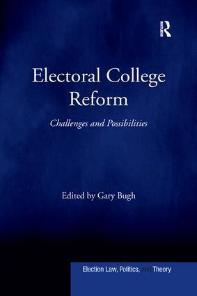 Gary Bugh - Electoral College Reform, Häftad