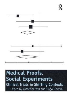 Catherine Will, Tiago Moreira - Medical Proofs, Social Experiments, Häftad