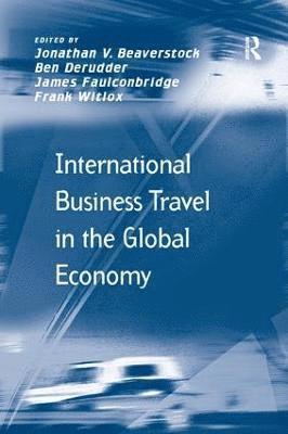 bokomslag International Business Travel in the Global Economy