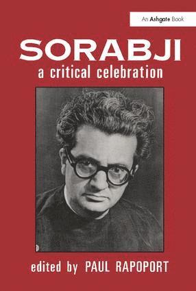 Paul Rapoport - Sorabji: A Critical Celebration, Häftad