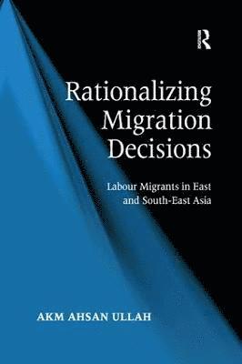 Rationalizing Migration Decisions 1