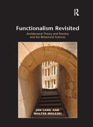 Jon Lang, Walter Moleski - Functionalism Revisited, Häftad