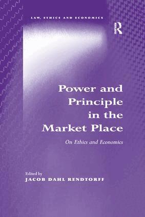 Jacob Dahl Rendtorff - Power and Principle in the Market Place, Häftad