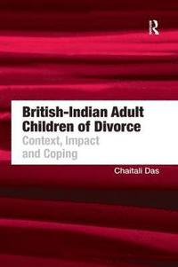 bokomslag British-Indian Adult Children of Divorce