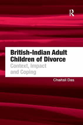 Chaitali Das - British-Indian Adult Children of Divorce, Häftad