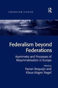 bokomslag Federalism beyond Federations