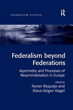 Ferran Requejo, Nagel Klaus-Jürgen - Federalism beyond Federations, Häftad