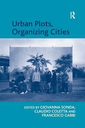 Claudio Coletta, Giovanna Sonda - Urban Plots, Organizing Cities, Häftad