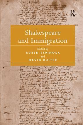 Ruben Espinosa, David Ruiter - Shakespeare and Immigration, Häftad