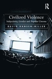 bokomslag Civilized Violence