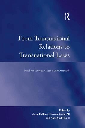 Shaheen Sardar Ali, Anne Griffiths, Anne Hellum - From Transnational Relations to Transnational Laws, Häftad