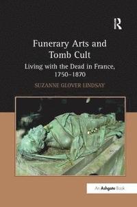 bokomslag Funerary Arts and Tomb Cult