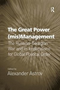 bokomslag The Great Power (mis)Management