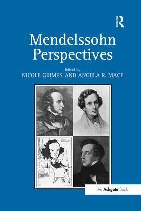 Nicole Grimes, Angela Mace - Mendelssohn Perspectives, Häftad