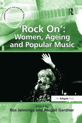 bokomslag 'Rock On': Women, Ageing and Popular Music