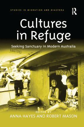 Anna Hayes, Robert Mason - Cultures in Refuge, Häftad