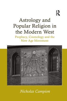 Nicholas Campion - Astrology and Popular Religion in the Modern West, Häftad