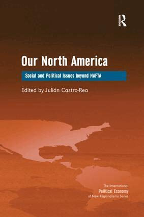Julian Castro-Rea - Our North America, Häftad