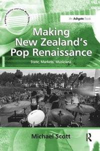 bokomslag Making New Zealand's Pop Renaissance