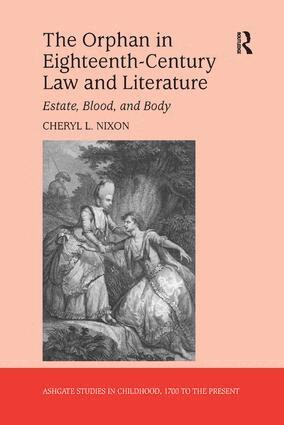 Cheryl L. Nixon - Orphan in Eighteenth-Century Law and Literature, Häftad