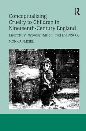 Monica Flegel - Conceptualizing Cruelty to Children in Nineteenth-Century England, Häftad