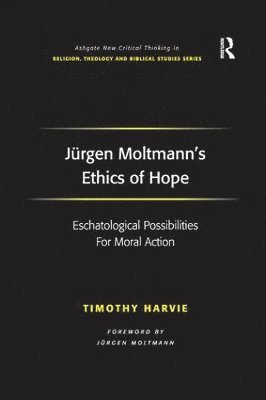 bokomslag Jrgen Moltmann's Ethics of Hope