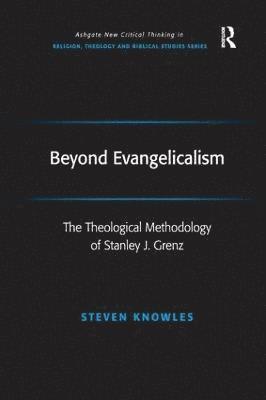 Beyond Evangelicalism 1