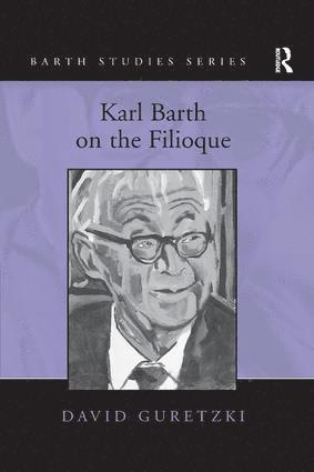Karl Barth on the Filioque