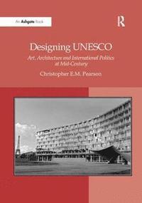 bokomslag Designing UNESCO