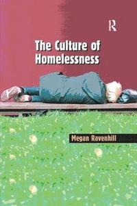 bokomslag The Culture of Homelessness