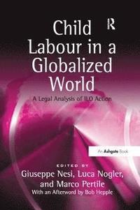 bokomslag Child Labour in a Globalized World