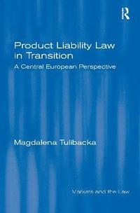bokomslag Product Liability Law in Transition