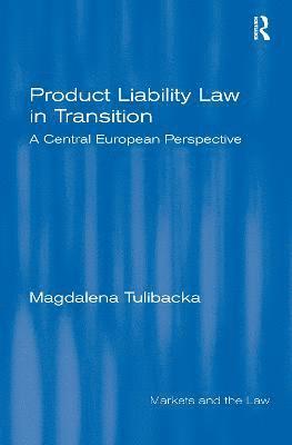 bokomslag Product Liability Law in Transition