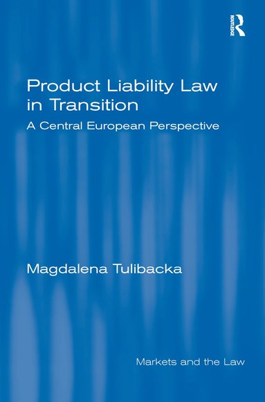 bokomslag Product Liability Law in Transition