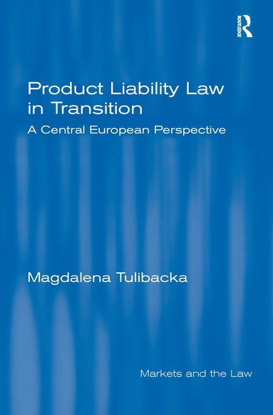 bokomslag Product Liability Law in Transition