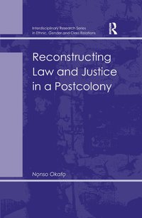 bokomslag Reconstructing Law and Justice in a Postcolony