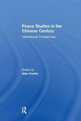 bokomslag Peace Studies in the Chinese Century