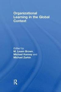 bokomslag Organizational Learning in the Global Context