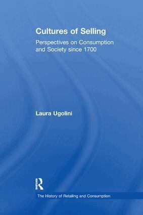 Laura Ugolini, John Benson - Cultures of Selling, Häftad