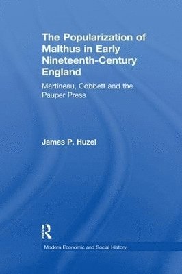 The Popularization of Malthus in Early Nineteenth-Century England 1