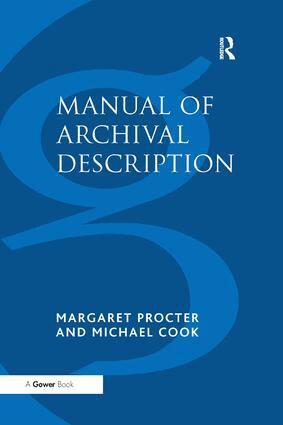 Margaret Procter, Michael Cook - Manual of Archival Description, Häftad