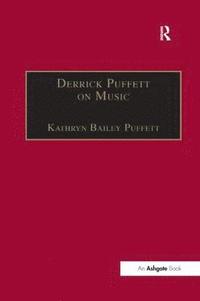bokomslag Derrick Puffett on Music