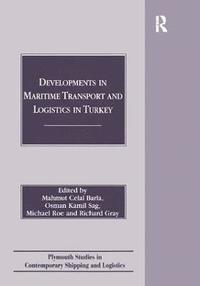 bokomslag Developments in Maritime Transport and Logistics in Turkey