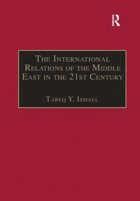 The International Relations of the Middle East in the 21st Century 1