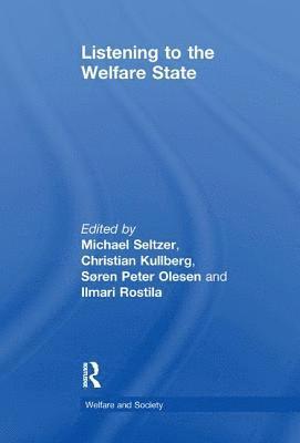 Listening to the Welfare State 1