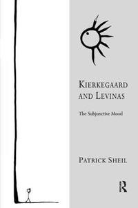 bokomslag Kierkegaard and Levinas