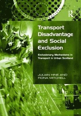 bokomslag Transport Disadvantage and Social Exclusion